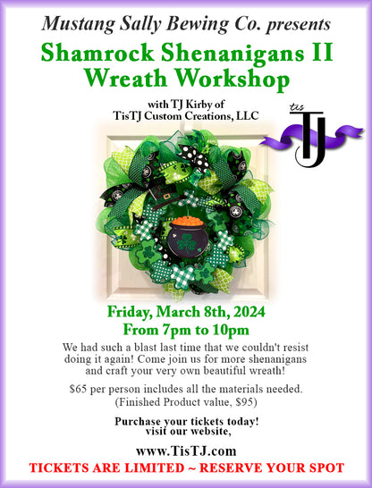 EVENT: March 8, 2024 - Shamrock Shenanigans II, Wreath Workshop - Mustang Sally Brewing Co.