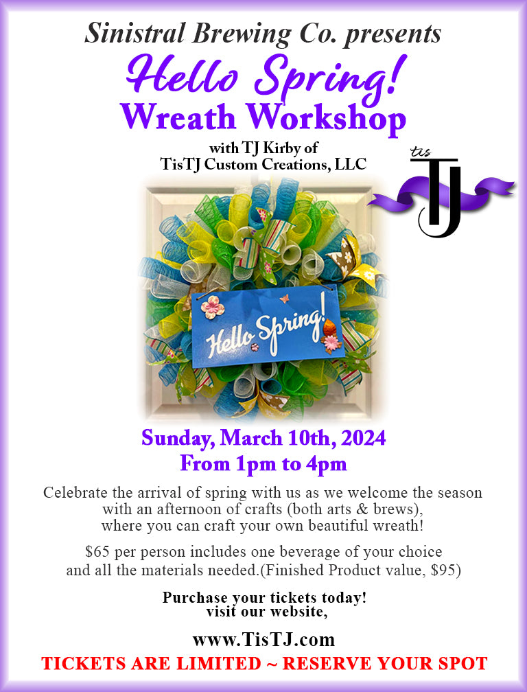 EVENT: March 10, 2024 - Hello Spring! Wreath Workshop - Sinistral Brewing Co.