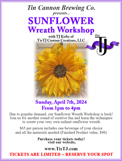 EVENT: April 7, 2024 - Sunflower Wreath Workshop - Tin Cannon Brewing Co.