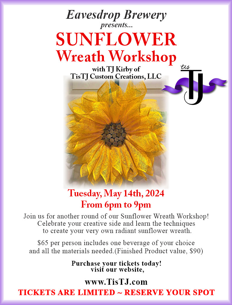 EVENT: May 14, 2024 - Sunflower Wreath Workshop - Eavesdrop Brewery