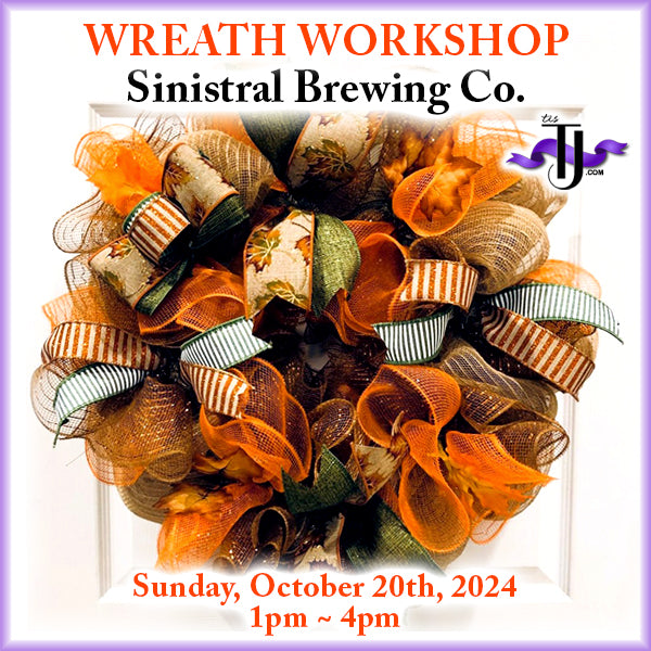 EVENT: October 20, 2024 - Fall Into Autumn Wreath Workshop - Sinistral Brewing Co.