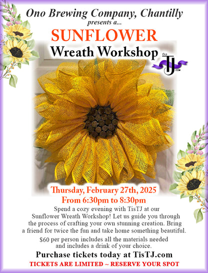 EVENT: February 27, 2025 - Sunflower Wreath Workshop - Ono Brewing Company, Chantilly