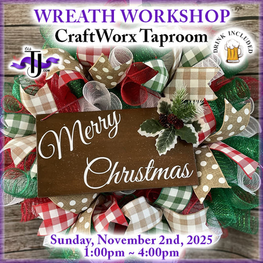 EVENT: November 2, 2025 - Buffalo Plaid Christmas Wreath Workshop - CraftWorx Taproom