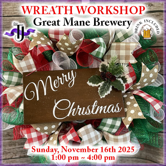 EVENT: November 16, 2025 - Buffalo Plaid Christmas Wreath Workshop - Great Mane Brewery