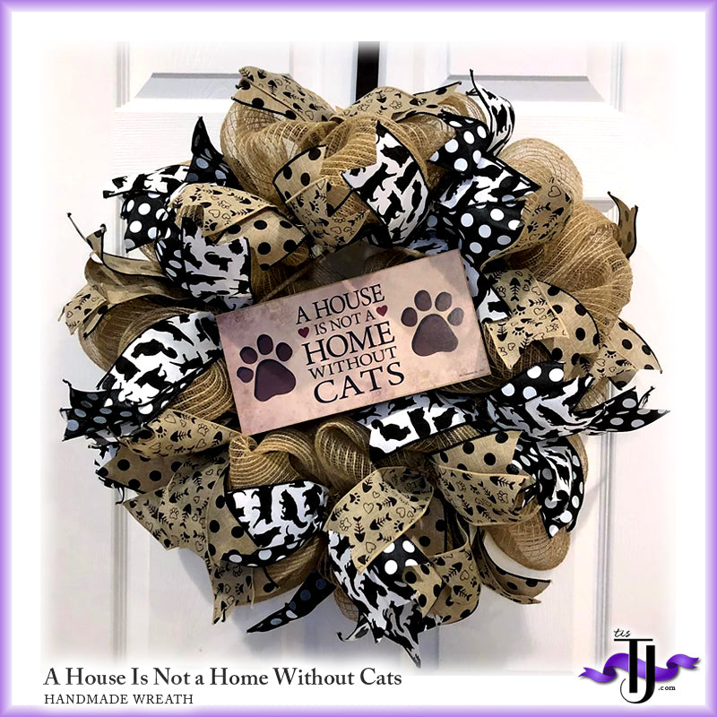 A House is not a Home without Cats/Dogs Wreath