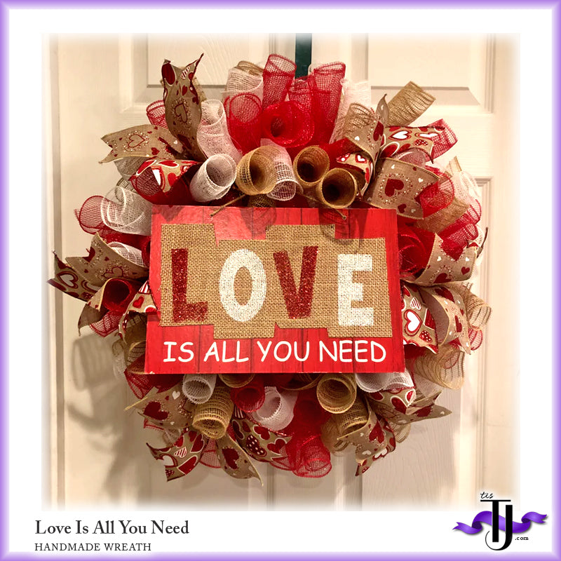 Love is All You Need Wreath